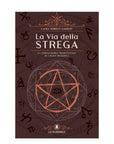 Libro "La Via della Strega" - Incantesimi, Rituali e argomenti metafisici | Scopri su Clorophilla Shop