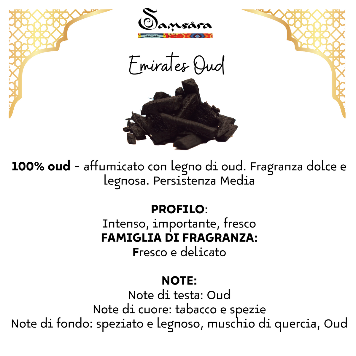 SAMSARA BAKHOOR - Legno di oud arabo | Emirates oud | Scopri su Clorophilla Shop