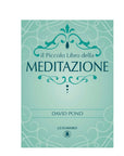 Libro "Il Piccolo Libro della Meditazione" David Pond - Tecniche meditative | Scopri su Clorophilla Shop