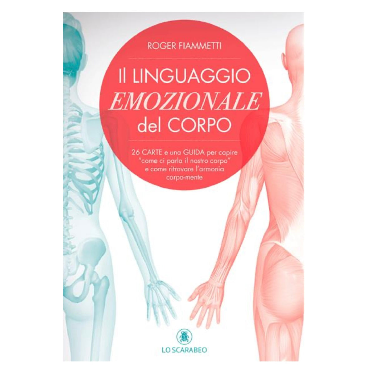 Libro "Il Linguaggio emozionale del corpo" - con 26 schede a colori | Scopri su Clorophilla Shop