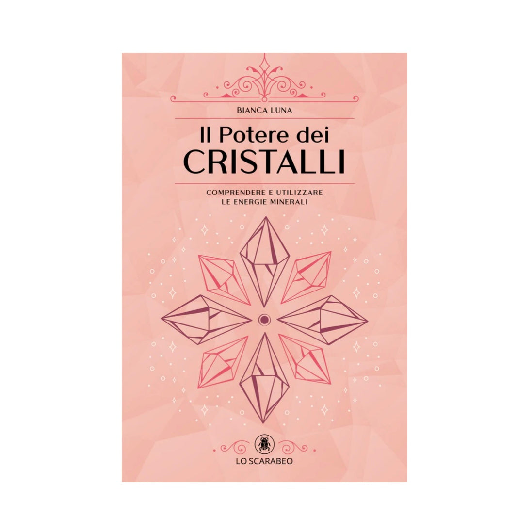 Libro "Il potere dei Cristalli" - Comprendere e utilizzare le energie minerali | Scopri su Clorophilla Shop