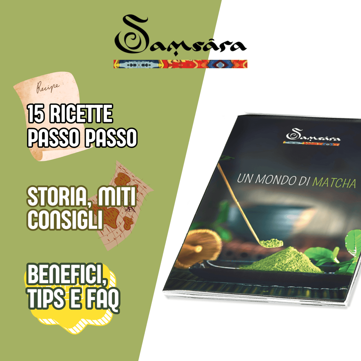 SAMSARA - Matcha Kit, Libro Illustrativo e 15 ricette 10g cad - Rituale Giapponese con Chasen e Chasaku - Clorophilla Shop