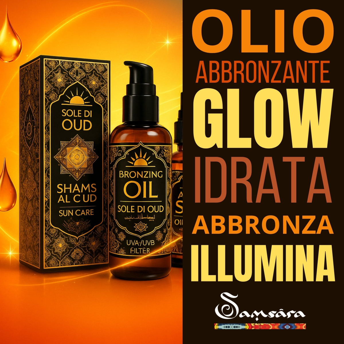 SAMSARA Sole di Oud - olio ABBRONZANTE solare effetto GLOW, protegge e nutre | illuminante dorato - 100ml - Clorophilla Shop