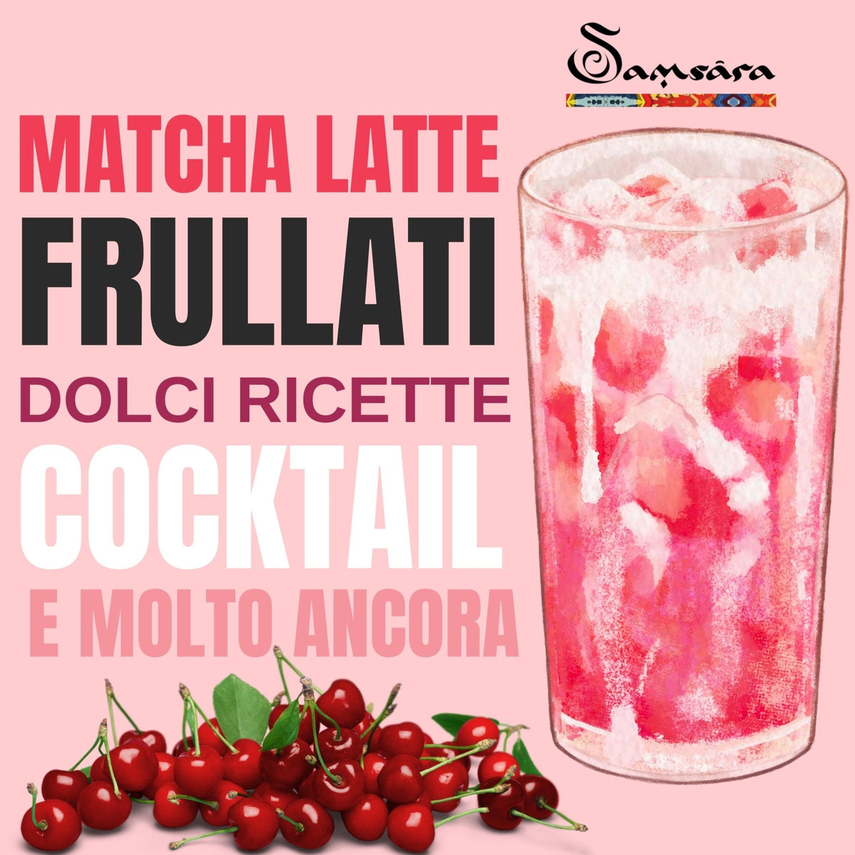 SAMSARA Tè Matcha ROSA -  Cherry powder 100% Bio | Migliora la pelle e l'Umore - MADE IN JAPAN 30g - Clorophilla Shop